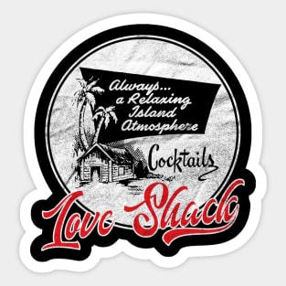 Love Shack / Tiki Bar / Hawaiian Style Sticker